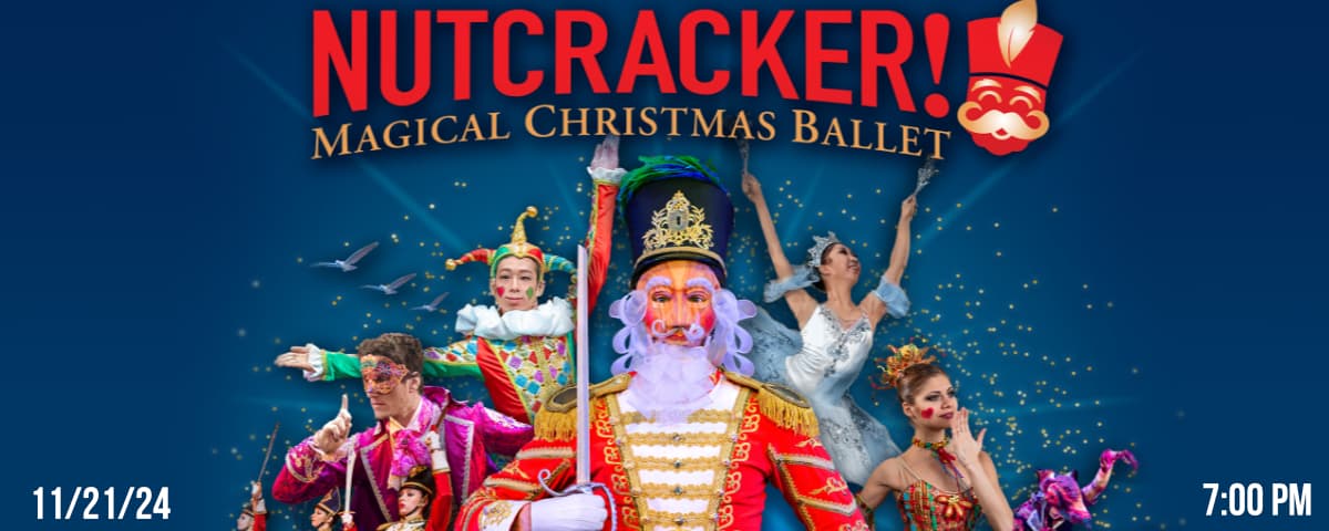 Nutcracker! Magical Christmas Ballet